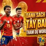 Danh sách chính thức 26 cầu thủ đội tuyển Tây Ban Nha tham dự World Cup 2026 với sự góp mặt của các ngôi sao Lamine Yamal, Pedri và Rodri.
