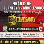 Hình ảnh nhận định bóng đá Burnley vs Middlesbrough vòng 4 Championship lúc 02h00 ngày 3/9, thống kê phong độ và thông tin lực lượng trên ThapcamTV.